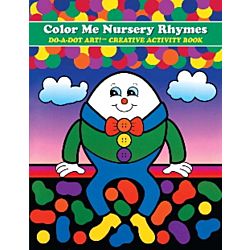 Do - A- Dot Creative Art Book - Color Me Nursery Rhymes B350