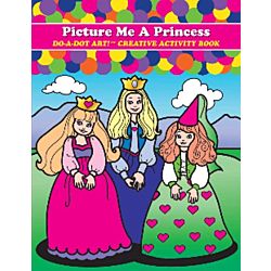 Do - A- Dot Creative Art Book -Picture Me A Princess - B-374